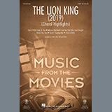 Download or print The Lion King (2019) (Choral Highlights) Sheet Music Printable PDF 31-page score for Disney / arranged SAB Choir SKU: 432662.