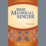 Download or print The Madrigal Singer Sheet Music Printable PDF 49-page score for Concert / arranged SATB Choir SKU: 410589.