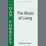 Download or print The Music Of Living Sheet Music Printable PDF 11-page score for Sacred / arranged SATB Choir SKU: 1459790.