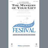 Download or print The Mystery Of Your Gift Sheet Music Printable PDF 14-page score for Pop / arranged SSA Choir SKU: 184221.