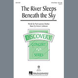 Download or print The River Sleeps Beneath The Sky Sheet Music Printable PDF 8-page score for Concert / arranged 3-Part Mixed Choir SKU: 161624.