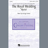 Download or print The Royal Wedding (Kyrie) Sheet Music Printable PDF 7-page score for Concert / arranged SATB Choir SKU: 97731.
