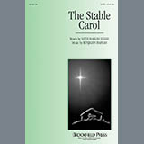 Download or print The Stable Carol Sheet Music Printable PDF 7-page score for Concert / arranged SATB Choir SKU: 97463.