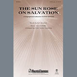 Download or print The Sun Rose On Salvation Sheet Music Printable PDF 6-page score for Concert / arranged SATB Choir SKU: 96880.