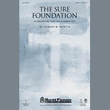 Download or print The Sure Foundation Sheet Music Printable PDF 14-page score for Concert / arranged SATB Choir SKU: 80931.