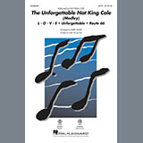 Download or print The Unforgettable Nat King Cole (Medley) Sheet Music Printable PDF 23-page score for Pop / arranged SSA Choir SKU: 254674.