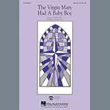 Download or print The Virgin Mary Had A Baby Boy Sheet Music Printable PDF 8-page score for Christmas / arranged SATB Choir SKU: 426454.