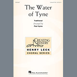 Download or print The Water Of Tyne Sheet Music Printable PDF 6-page score for Concert / arranged Unison Choir SKU: 198752.