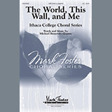 Download or print The World, This Wall, And Me Sheet Music Printable PDF 30-page score for Inspirational / arranged Choir SKU: 1191638.