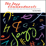 Download or print The Jazz Commandments (Guidelines For Jazz Articulation And Style) - C Bass Clef Instruments Sheet Music Printable PDF 51-page score for Jazz / arranged Instrumental Method SKU: 371771.