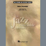 Download or print Them Changes - Alto Sax 1 Sheet Music Printable PDF 2-page score for Jazz / arranged Jazz Ensemble SKU: 274650.