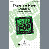 Download or print There's A Hero (arr. Cristi Cary Miller) Sheet Music Printable PDF 11-page score for Pop / arranged 3-Part Mixed Choir SKU: 426686.