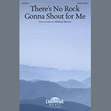 Download or print There's No Rock Gonna Shout For Me Sheet Music Printable PDF 10-page score for Sacred / arranged SATB Choir SKU: 491092.