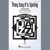 Download or print They Say It's Spring Sheet Music Printable PDF 19-page score for Jazz / arranged SSA Choir SKU: 381735.