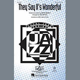 Download or print They Say It's Wonderful Sheet Music Printable PDF 11-page score for Broadway / arranged SATB Choir SKU: 290367.