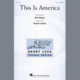 Download or print This Is America Sheet Music Printable PDF 11-page score for Concert / arranged SATB Choir SKU: 177300.