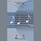 Download or print This Is Me (from The Greatest Showman) (arr. Mac Huff) Sheet Music Printable PDF 15-page score for Film/TV / arranged SAB Choir SKU: 197940.