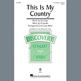 Download or print This Is My Country (arr. Cristi Cary Miller) Sheet Music Printable PDF 9-page score for Patriotic / arranged 3-Part Mixed Choir SKU: 1203617.