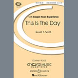 Download or print This Is The Day Sheet Music Printable PDF 14-page score for Festival / arranged SATB Choir SKU: 181502.