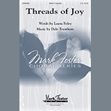 Download or print Threads Of Joy Sheet Music Printable PDF 10-page score for Concert / arranged SSAA Choir SKU: 484105.