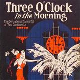 Download or print Three O'Clock In The Morning Sheet Music Printable PDF 2-page score for Children / arranged Easy Piano SKU: 27221.