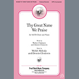 Download or print Thy Great Name We Praise Sheet Music Printable PDF 11-page score for Concert / arranged SATB Choir SKU: 1216642.