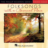 Download or print 'Tis The Last Rose Of Summer [Classical version] (arr. Phillip Keveren) Sheet Music Printable PDF 3-page score for Folk / arranged Piano Solo SKU: 252253.