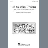 Download or print To Sit And Dream Sheet Music Printable PDF 11-page score for Inspirational / arranged SATB Choir SKU: 287014.
