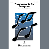 Download or print Tomorrow Is For Everyone Sheet Music Printable PDF 19-page score for Concert / arranged SATB Choir SKU: 1157422.