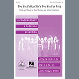 Download or print Too Fat Polka (She's Too Fat For Me) Sheet Music Printable PDF 11-page score for A Cappella / arranged SSA Choir SKU: 90000.
