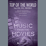 Download or print Top Of The World (from Lyle, Lyle, Crocodile) (arr. Mark Brymer) Sheet Music Printable PDF 9-page score for Pop / arranged SATB Choir SKU: 1389321.