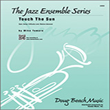 Download or print Touch The Sun - 1st Eb Alto Saxophone Sheet Music Printable PDF 4-page score for Jazz / arranged Jazz Ensemble SKU: 359812.