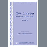 Download or print Tov L'Hodot (It Is Good To Give Thanks) Sheet Music Printable PDF 14-page score for Jewish / arranged SATB Choir SKU: 1259727.