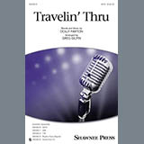 Download or print Travelin' Thru Sheet Music Printable PDF 15-page score for Country / arranged SAB Choir SKU: 163849.