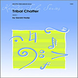 Download or print Tribal Chatter Sheet Music Printable PDF 3-page score for Classical / arranged Percussion Solo SKU: 124858.