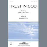 Download or print Trust In God Sheet Music Printable PDF 4-page score for Concert / arranged SATB Choir SKU: 289759.