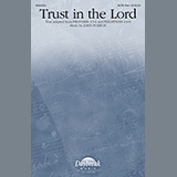 Download or print Trust In The Lord Sheet Music Printable PDF 15-page score for Sacred / arranged SATB Choir SKU: 446941.