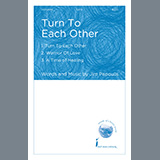Download or print Turn To Each Other (Collection) Sheet Music Printable PDF 35-page score for Concert / arranged SATB Choir SKU: 471399.