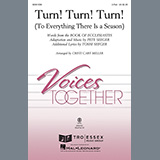 Download or print Turn! Turn! Turn! (To Everything There Is A Season) (arr. Cristi Cary Miller) Sheet Music Printable PDF 6-page score for Pop / arranged 2-Part Choir SKU: 458020.