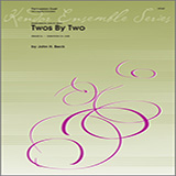 Download or print Twos By Two Sheet Music Printable PDF 9-page score for Concert / arranged Percussion Ensemble SKU: 125040.