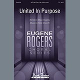 Download or print United In Purpose Sheet Music Printable PDF 15-page score for Inspirational / arranged SATB Choir SKU: 1134903.