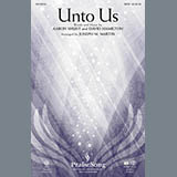 Download or print Unto Us Sheet Music Printable PDF 14-page score for Sacred / arranged SATB Choir SKU: 159787.