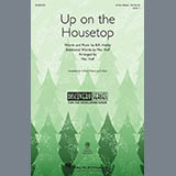 Download or print Up On The Housetop (arr. Mac Huff) Sheet Music Printable PDF 15-page score for Christmas / arranged 3-Part Mixed Choir SKU: 432266.