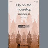 Download or print Up On The Housetop Sheet Music Printable PDF 10-page score for Winter / arranged TB Choir SKU: 157919.