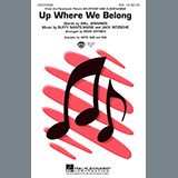 Download or print Up Where We Belong (arr. Mark Brymer) Sheet Music Printable PDF 9-page score for Pop / arranged SSA Choir SKU: 476643.