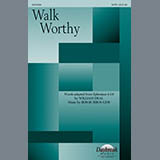 Download or print Walk Worthy (arr. Bob Burroughs) Sheet Music Printable PDF 6-page score for Concert / arranged SATB Choir SKU: 86711.