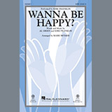 Download or print Wanna Be Happy? Sheet Music Printable PDF 11-page score for Pop / arranged SSA Choir SKU: 188283.