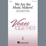 Download or print We Are The Music Makers! Sheet Music Printable PDF 7-page score for Concert / arranged 2-Part Choir SKU: 97697.