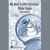 Download or print We Need A Little Christmas / Mister Santa Sheet Music Printable PDF 14-page score for Concert / arranged SAB Choir SKU: 82511.
