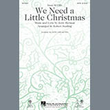 Download or print We Need A Little Christmas Sheet Music Printable PDF 12-page score for Concert / arranged SAB Choir SKU: 90117.